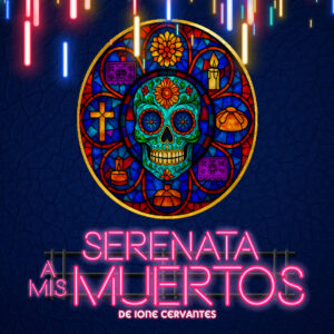 SERENATA A MIS MUERTOS TC2 GENERAL 09/10/2025 20:30