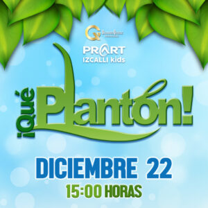 ¡QUÉ PLANTÓN! PROART IZCALLI KIDS TC1 22/12/2025 15:00 GENERAL
