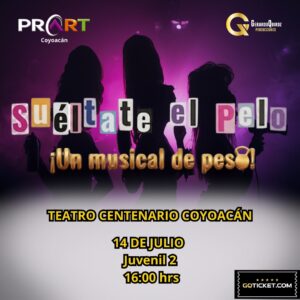SUÉLTATE EL PELO JUVENIL 2 COYOACÁN TC1 14/07/2026 16:00 GENERAL